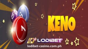 Para maglaro ng online Keno sa LODIBET Casino, narito ang mga pangunahing hakbang na dapat mong sundan: